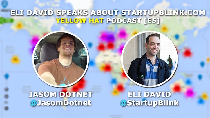 [E5] Yellow Hat: Eli David about Startupblink.com